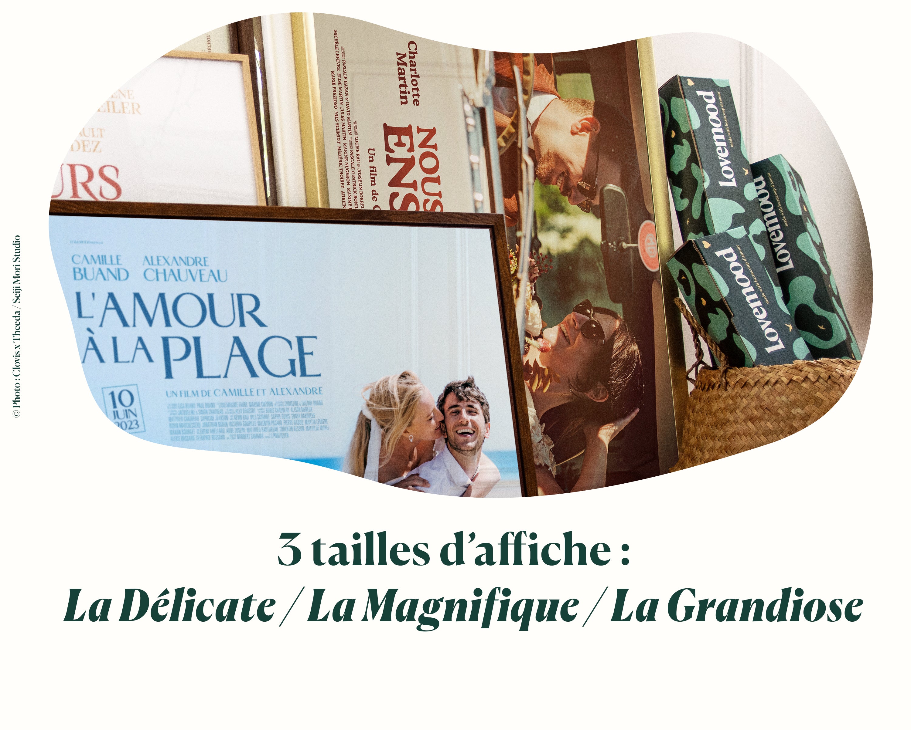 Affiches de film personnalisées sur-mesure La Délicate La Magnifique La Grandiose avec packaging | Lovemood